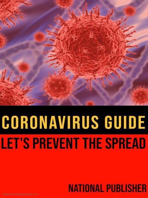 Title details for Corona Virus Guide by National Publisher - Available